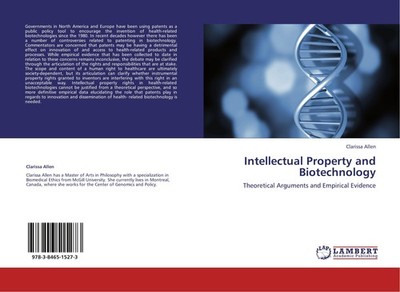 Intellectual Property and Biotechnology Clarissa Allen