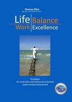 Life Balance - Work Excellence | Buch | 9783732254705