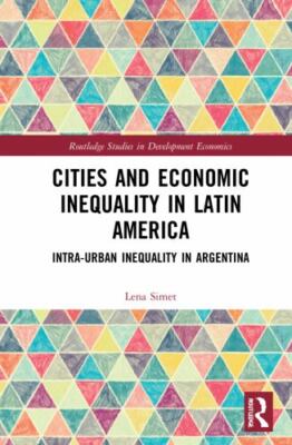 Cities and Economic Inequality in Latin America : Intra-urban Inequality in A...