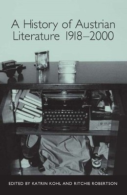 Allyson Fiddler A History of Austrian Literature 1918-2000 (Paperback)