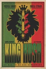 King Kush Poster - 24" x 36"