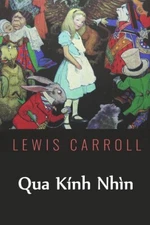 Qua K?Nh Nh?N: Through The Looking Glass, Vietnamese Edition