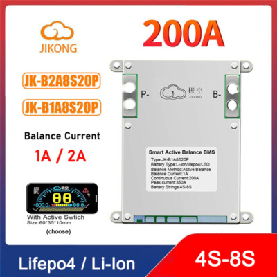 JK SMART BMS Lifepo4 Li-Ion Battery B2A8S20P B1A8S20P 4S-8S 200A Active Balance