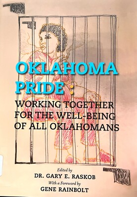 Oklahoma Pride Working Together for the Well-Being of all Oklahomans