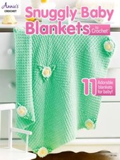 ANNIES SNUGGLY BABY BLANKETS TO CROCHET 11 DESIGNS