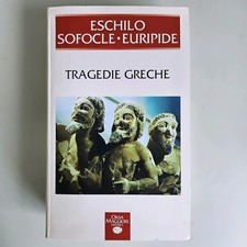Tragedie Greche - Eschilo, Sofocle, Euripide - Orsa Maggiore - 1994 - TRACCIATA!