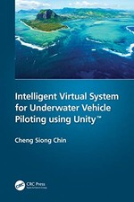 Intelligent Virtual System for Underwater Vehicle Piloting using Unity, Chin..