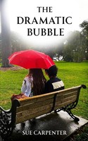 The Dramatic Bubble | Sue Carpenter | Taschenbuch | Englisch | 2024