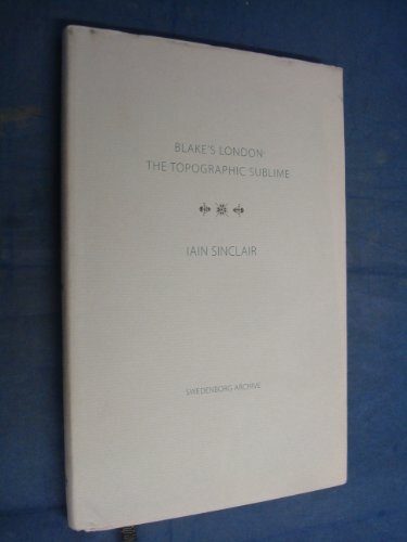 Blake's London: the Topographic Sublime by Iain Sinclair, Ste... - 9780854481705 - Image 6