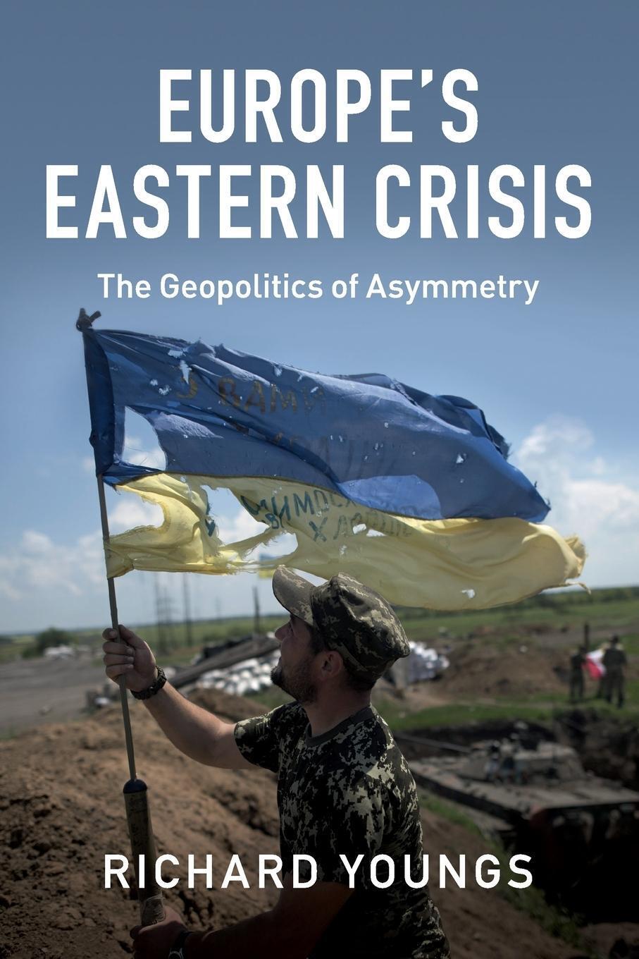 Thumbnail - Europe's Eastern Crisis | Richard Youngs | Taschenbuch | Paperback |