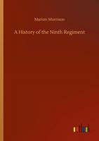 Marion Morrison | A History Of The Ninth Regiment | Taschenbuch | Englisch