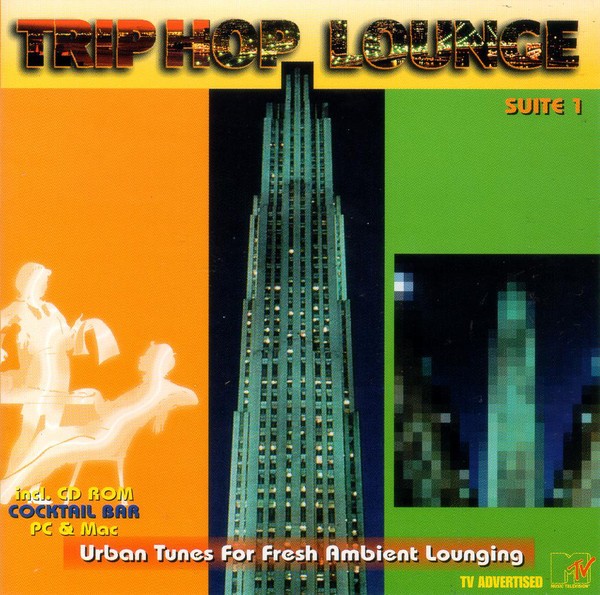 Various - Trip Hop Lounge Suite 1 (Urban Tunes For Fresh Ambient Loungin CD 7249