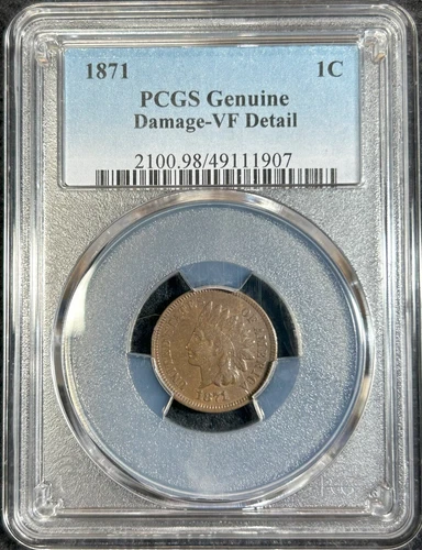 1871 Indian Head Penny PCGS Genuine VF Detail