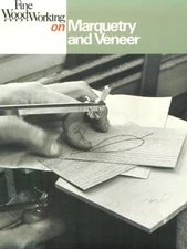 Fine Woodworking on Marquetry and Veneer Paperback Editors of Fin