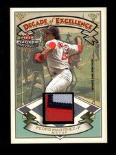 2005 FLEER PLATINUM DECADE OF EXCELLENCE PEDRO MARTINEZ GAME USED PATCH 10/10