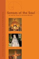 Senses Of The Soul William A. Dyrness Taschenbuch Kartoniert / Broschiert 2008