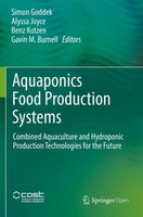 Aquaponics Food Production Systems Gavin M. Burnell