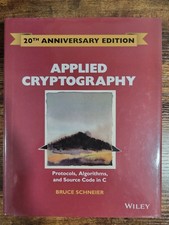 Applied Cryptography: Protocols, Algorithms and Source Code in C