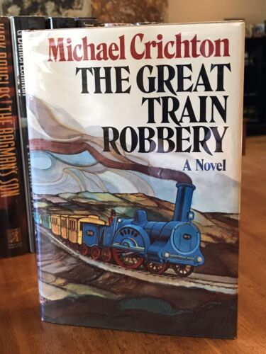 The Great Train Robbery Michael Crichton 1st Edition 1975 Collector Grade FINE