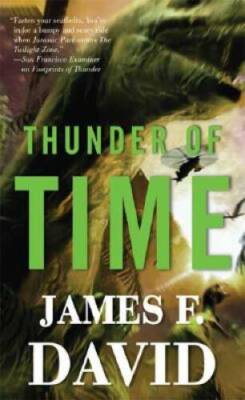 Thunder of Time - Mass Market Paperback By David, James F - GOOD