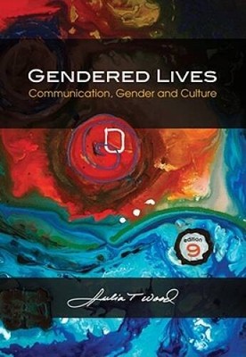 Gendered Lives: Communication, Gender and Culture - Paperback - VERY GOOD