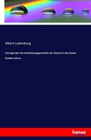 Albert Ladenburg | VorträGe üBer Die Entwicklungsgeschichte Der Chemie In Den...