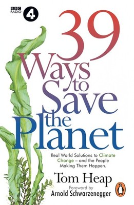 39 Ways to Save the Planet, Tom Heap