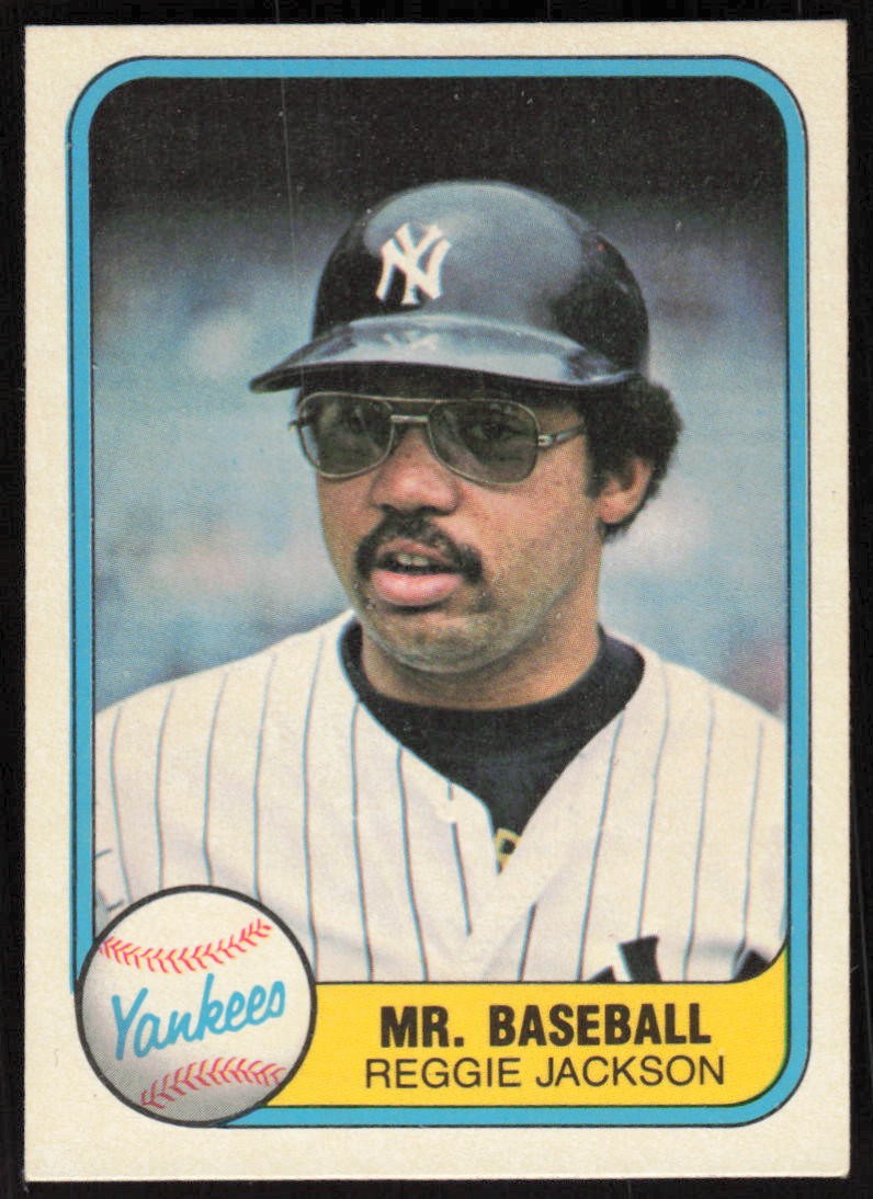 1981 Fleer #79b Reggie Jackson : "Mr. Baseball" (same front as #650)