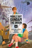 Mobile Suit Gundam The Origin 06 Hajime Yatate