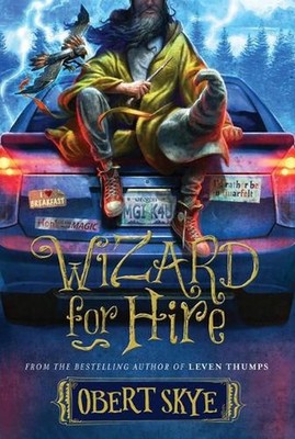 Wizard for Hire: Volume 1 by Obert Skye (English) Hardcover Book