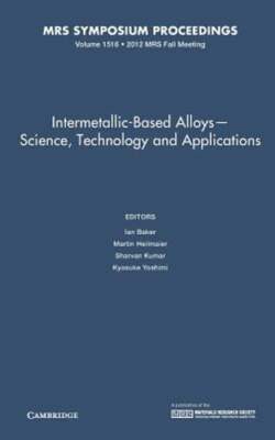 Intermetallic-Based Alloys - Science, Technology and Applications by Ian Baker