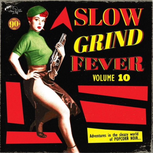 Various Artists Slow Grind Fever: Adventures in the Sleazy World of P (Vinyl LP)