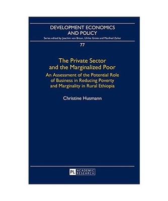 The Private Sector and the Marginalized Poor: An Assessment of the Potential Rol