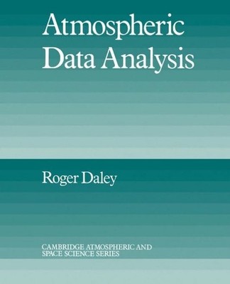 Atmospheric Data Analysis (Cambridge Atmospheric and Space Science Series)