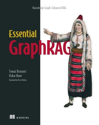 Essential GraphRAG: Knowledge Graph-Enhanced RAG by Hane