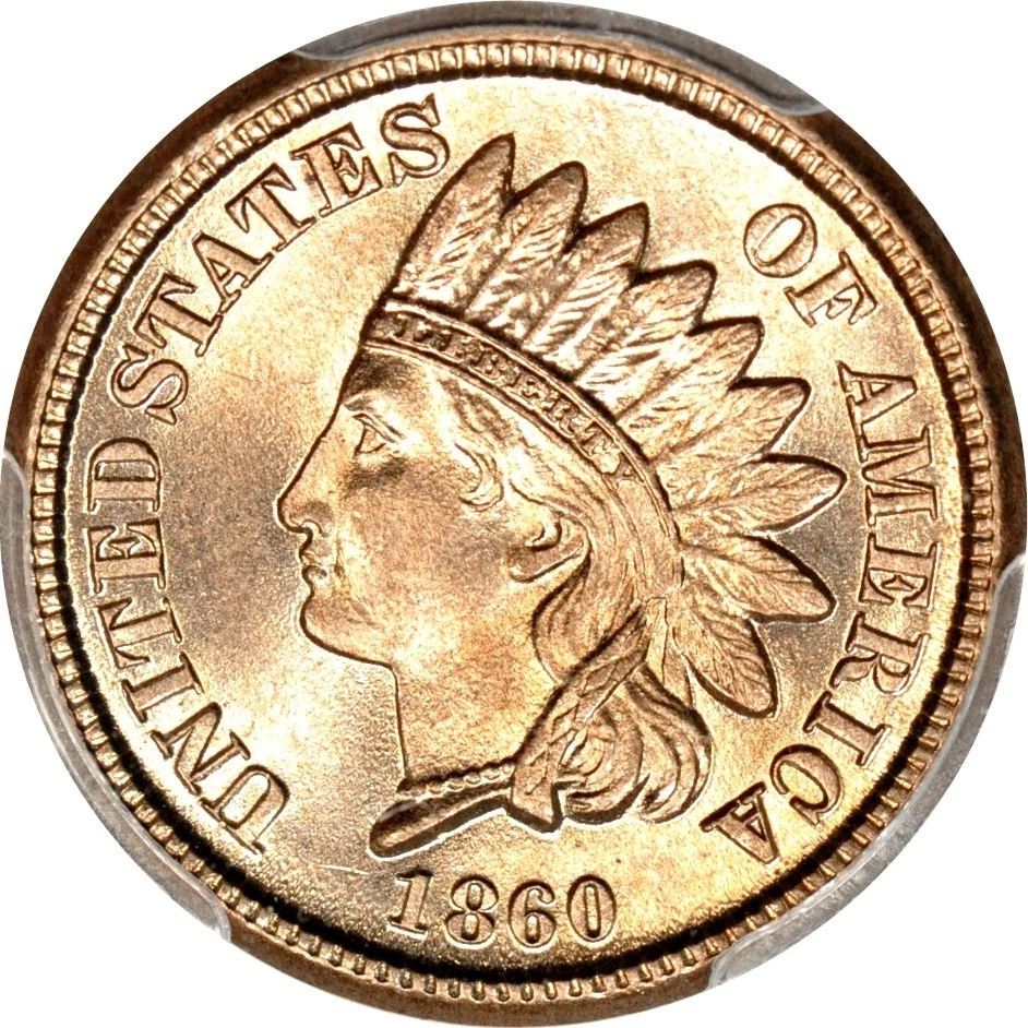 1860 1C Indian Cent PCGS MS66+ (PHOTO SEAL)