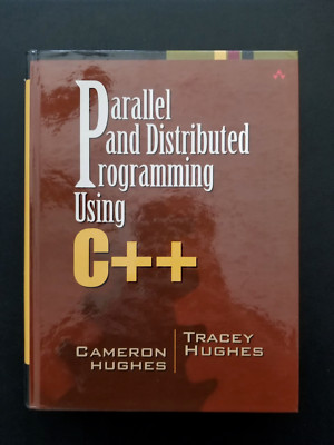 Parallel and Distributed Programming Using C++ - Hardcover
