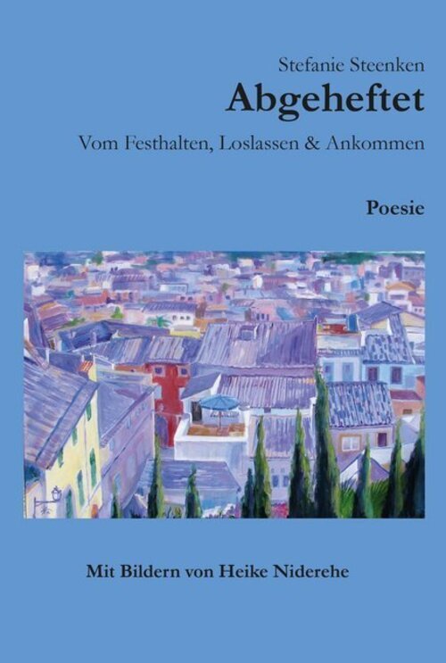 Thumbnail - Abgeheftet | Stefanie Steenken | Buch | 160 S. | Deutsch | 2019 | Nova