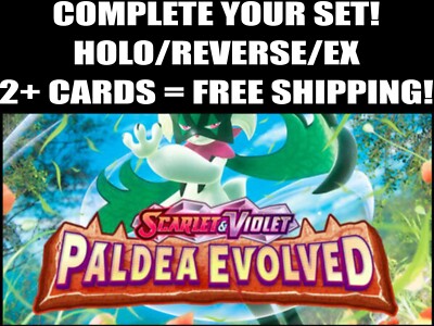 Pokemon Paldea Evolved Holo/Reverse Holo/EX/Promo You Pick! Complete Your Set!