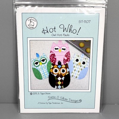 Susie C Shore Designs Hot Who! Owl Hot Pads Quilting Pattern