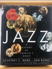 Jazz : A History of America's Music by Ken Burns and Geoffrey C