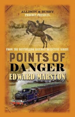 Points of Danger (Railway Detective), Edward Marston, Neuzustand, Buch