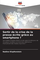Nadine Klopfenstein | Sortir De La Crise De La Presse éCrite GrâCe Au...