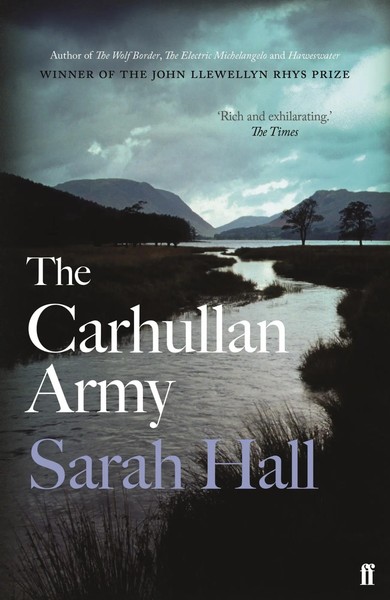 The Carhullan Army | Sarah Hall | Englisch | Taschenbuch | 224 S. | 2017-image