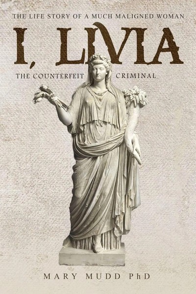 I, Livia The Counterfeit Criminal Mary Mudd Taschenbuch Kartoniert / Broschiert-image