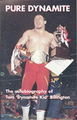 PURE DYNAMITE By Tom Billington & Alison Coleman *Excellent Condition*