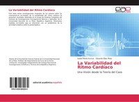 La Variabilidad Del Ritmo CardíAco Una VisióN Desde La TeoríA Del Caos Buch 2013