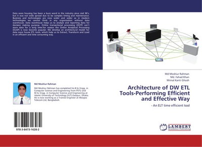 Architecture of DW ETL Tools-Performing Efficient and Effective Way Taschenbuch