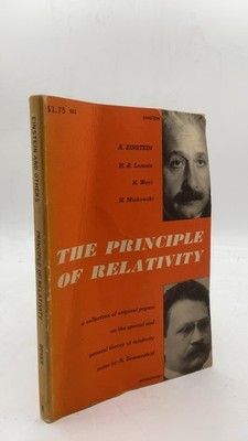 The Principle of Relativity: A Collection of Original Memoirs on the Special ...