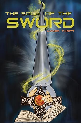 Lynda Thrift The Saga of the Sword Paperback Fantasy Adventure